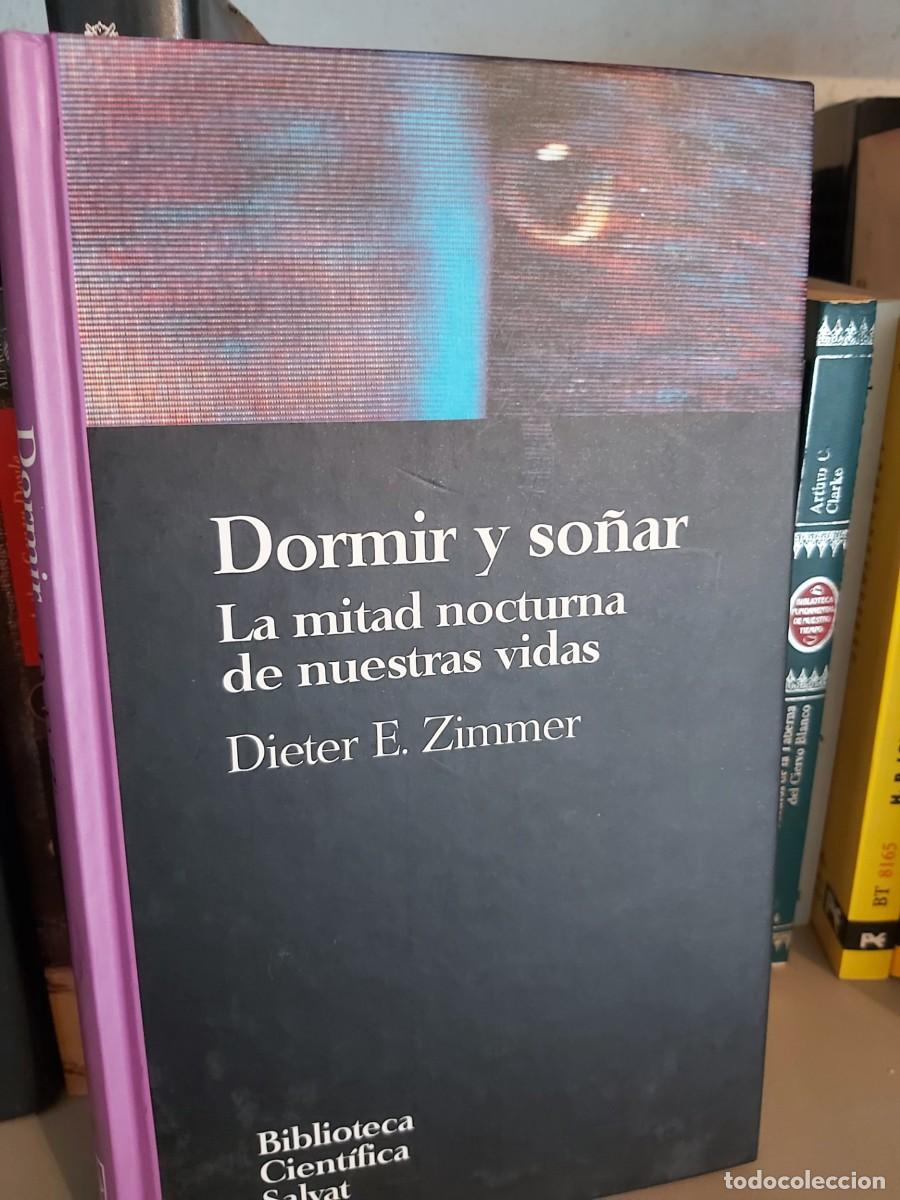 Libros de segunda mano: DORMIR Y SO&Ntilde;AR: DIETER E. ZIMMER - Foto 1
