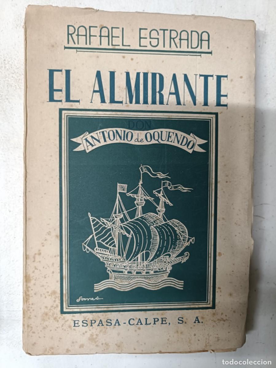 Libros de segunda mano: Libro el almirante. De Rafael estrada - Foto 1