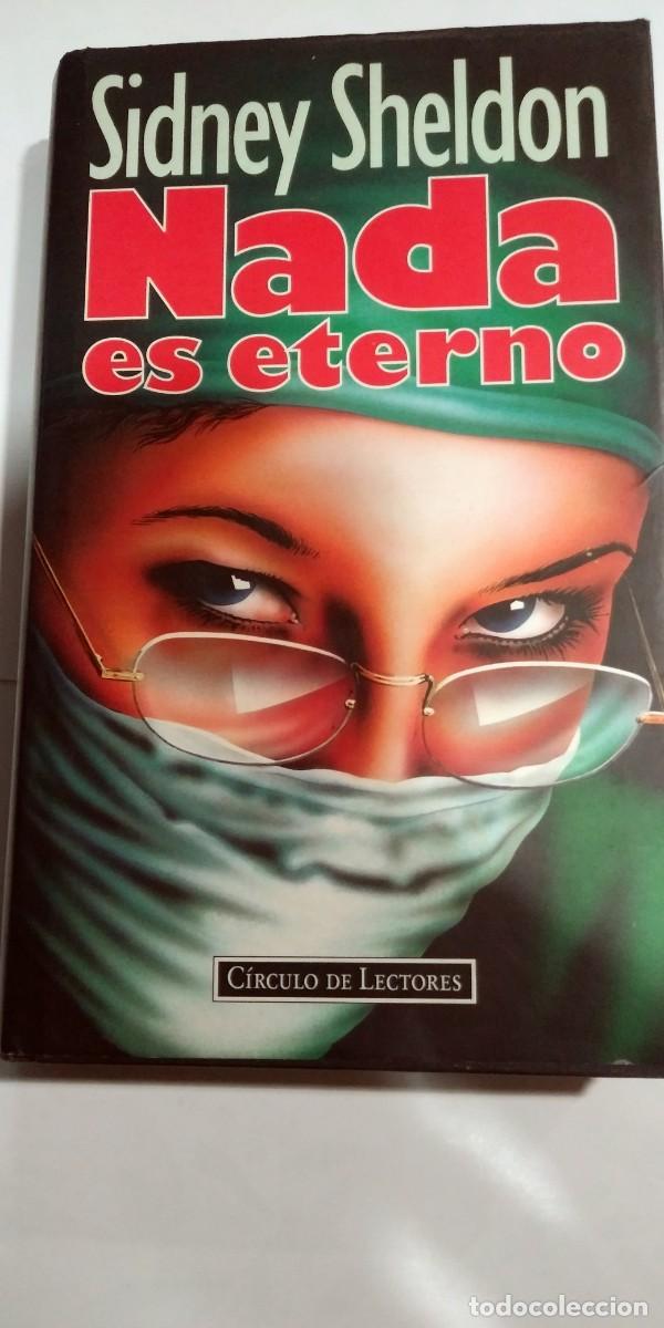 Libros de segunda mano: Nada es eterno Sidney Sheldon - Foto 1