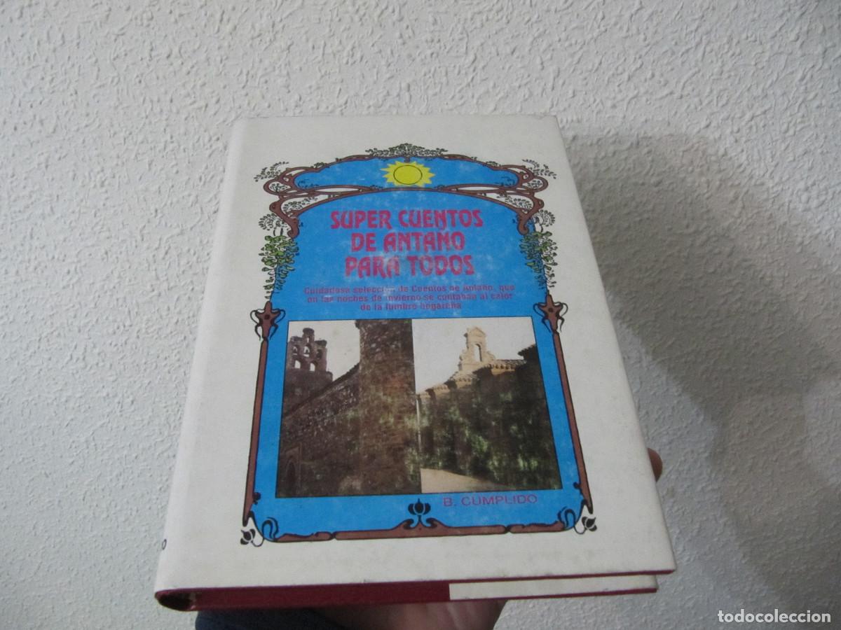 Libros de segunda mano: SUPER CUENTOS DE ANTA&Ntilde;O PARA TODOS 1994 B. CUMPLIDO DESCATALOGADO
