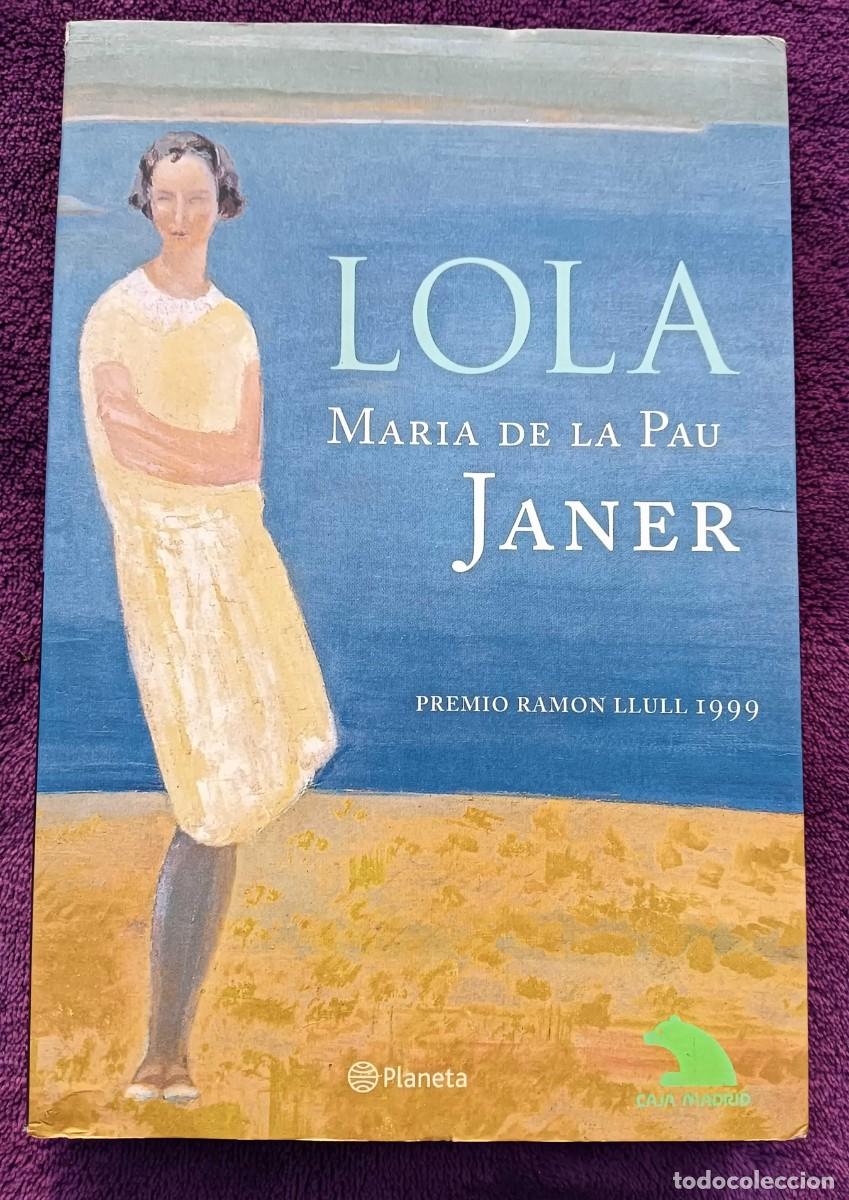 Gebrauchte B&uuml;cher: Libro: Lola, de Maria de la Pau Janer, 1999