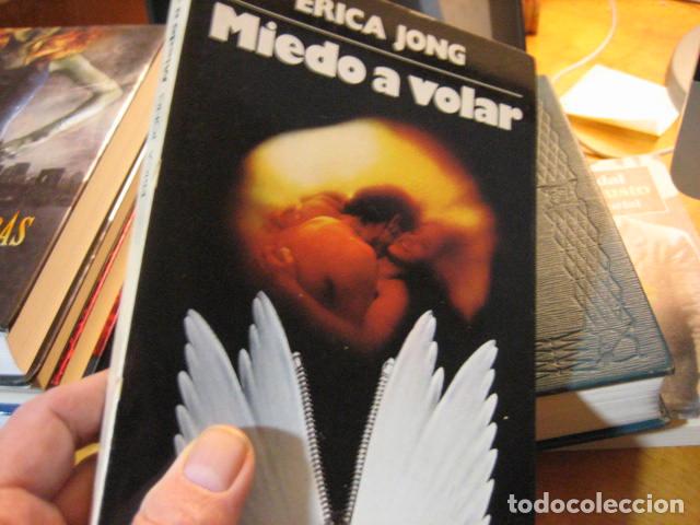 Libros de segunda mano: Erica Jong - Miedo a volar - Foto 3