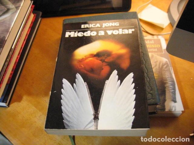 Libros de segunda mano: Erica Jong - Miedo a volar - Foto 1