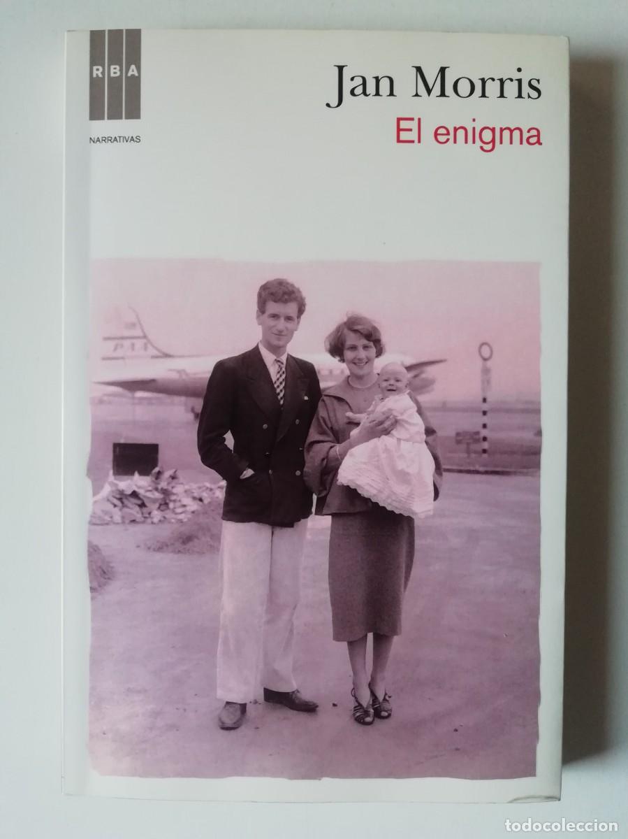Libros de segunda mano: EL ENIGMA - JAN MORRIS - ED. RBA 2011 - Foto 1