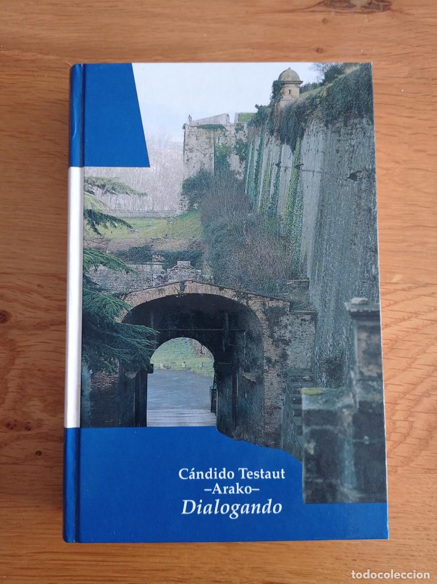 Libros de segunda mano: dialogando candido testaut arako - Foto 1