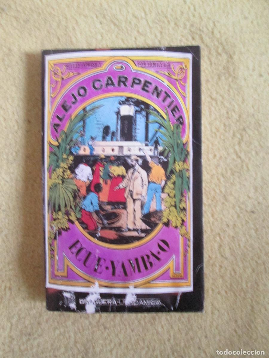 Libros de segunda mano: ECUE - YAMBA - O (ALEJO CARPENTIER) - Foto 1