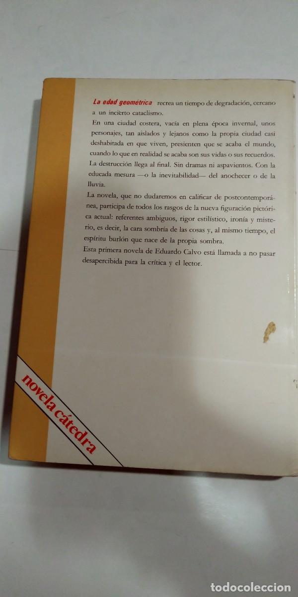 Libros de segunda mano: La edad geom&eacute;trica Eduardo Calvo - Foto 2
