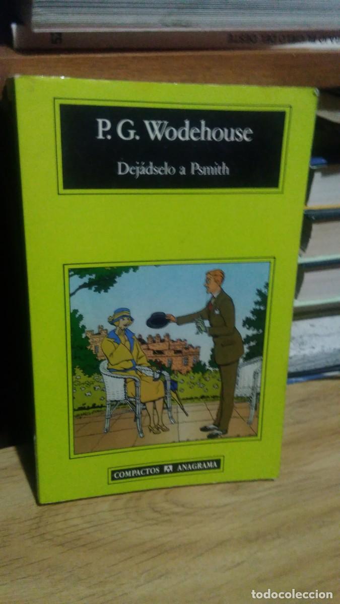 Libros de segunda mano: Dejaselo a Psmith P. G. Wodehouse compactos anagrama - Foto 1