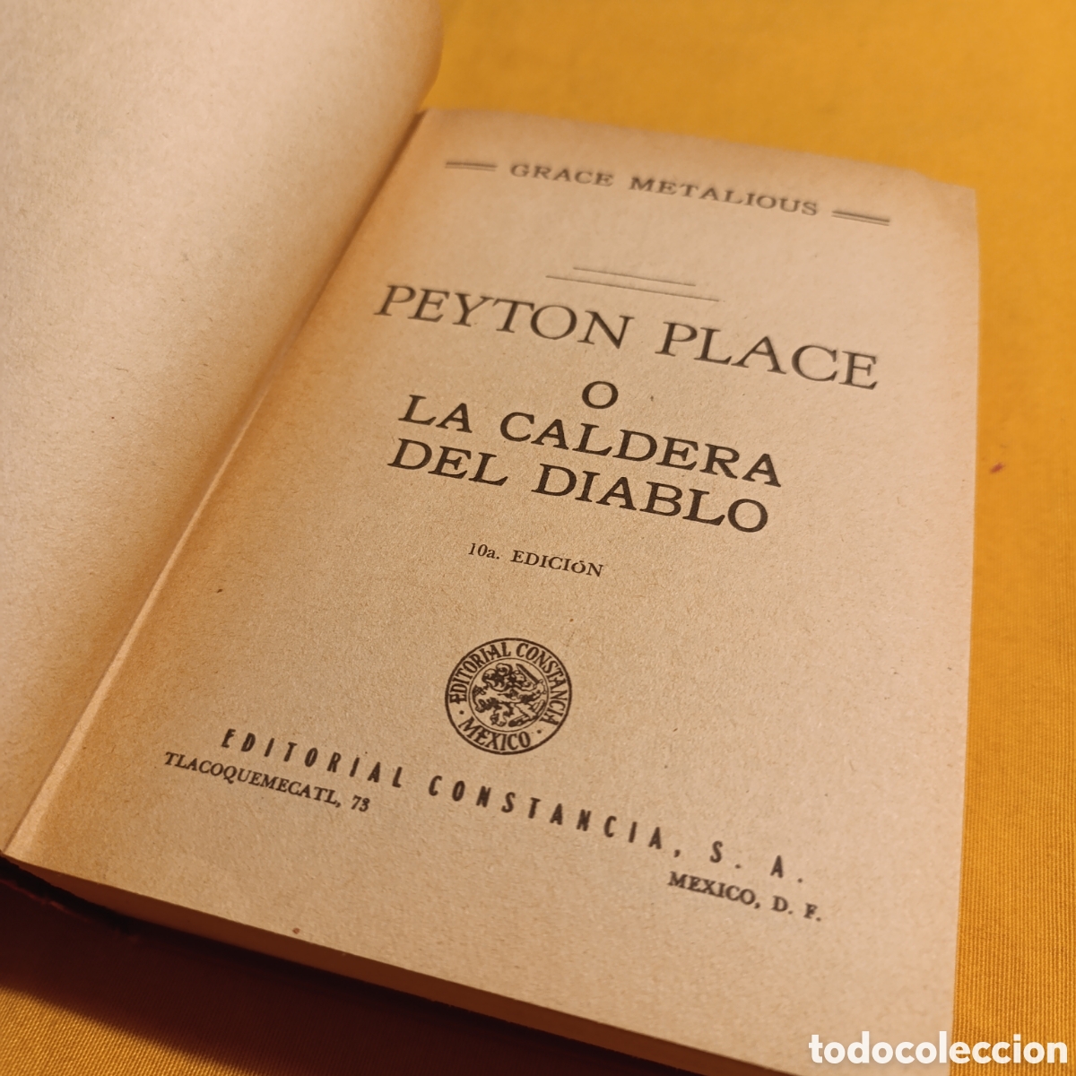 Libros de segunda mano: PEYTON PLACE O LA CALDERA DEL DIABLO ,1965 - Foto 2