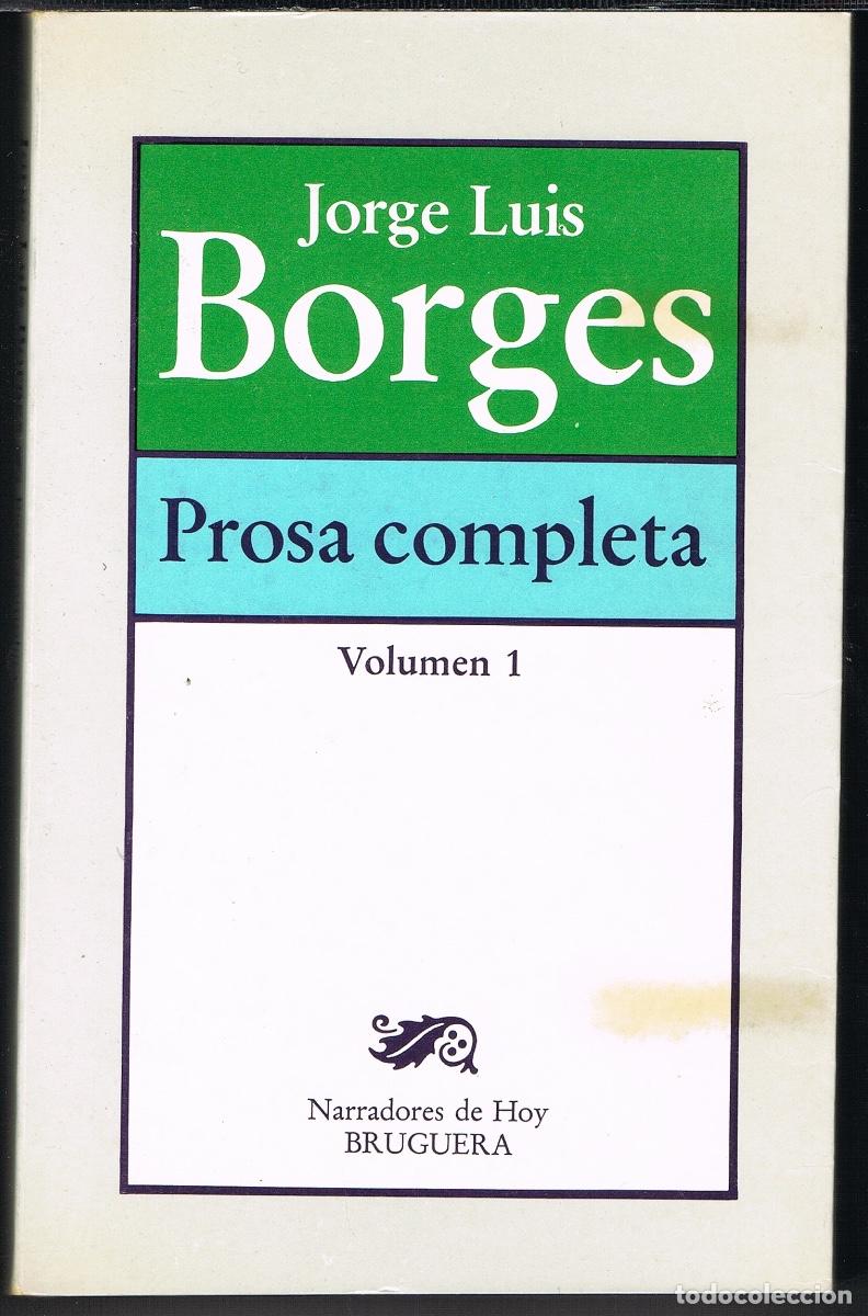 Libros de segunda mano: JORGE LUIS BORGES. PROSA COMPLETA. 2 TOMOS - Foto 1