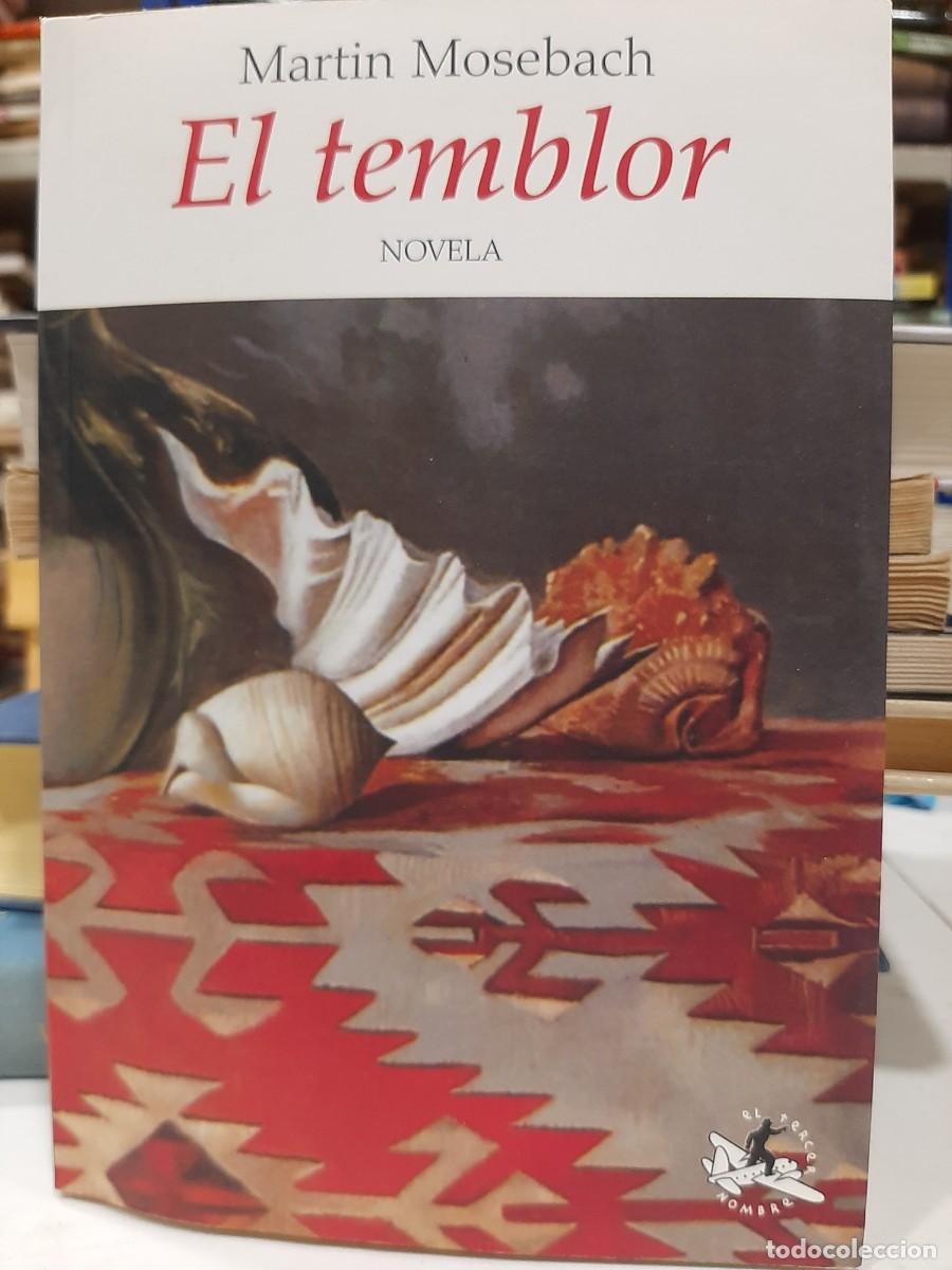 Libros de segunda mano: Martin Mosebach. El temblor - Foto 1