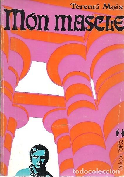 Libros de segunda mano: MON MASCLE TERENCI MOIX - Foto 1