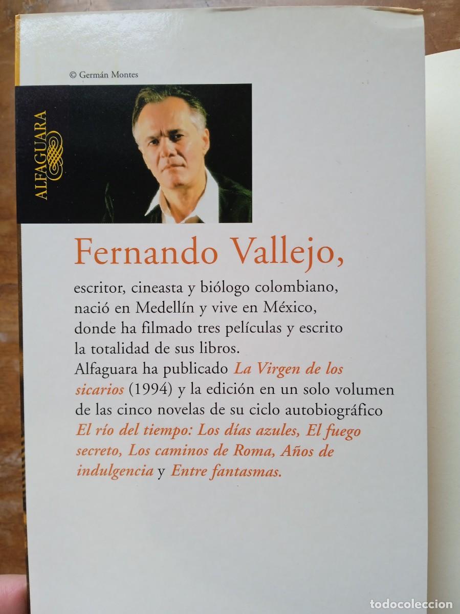 Libros de segunda mano: Fernando Vallejo. El desbarrancadero. - Foto 2