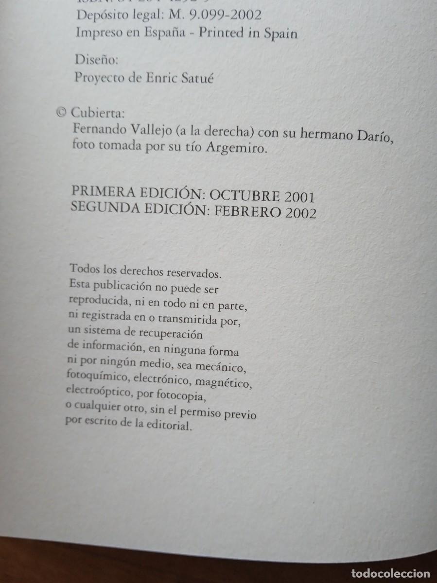 Libros de segunda mano: Fernando Vallejo. El desbarrancadero. - Foto 3
