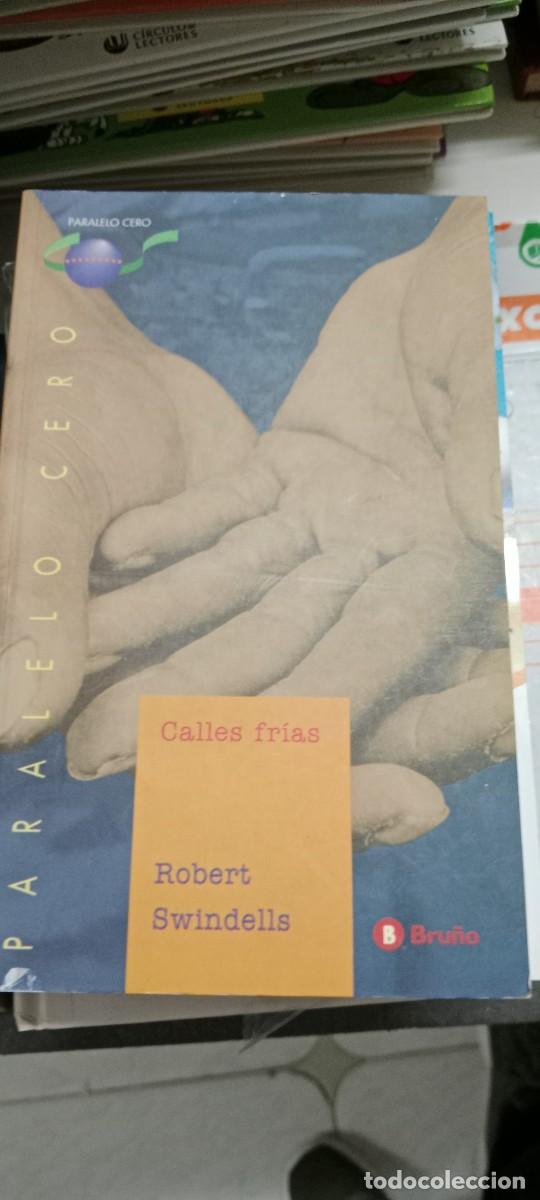 Libri di seconda mano: TOP-17 LIBRO CALLES FRIAS ROBERT SWINDELLS
