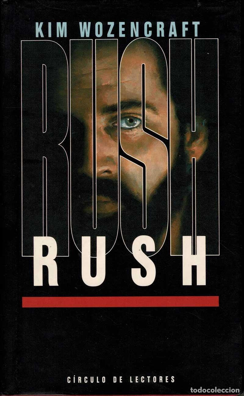 Libros de segunda mano: Rush - Kim Wozencraft - Foto 1