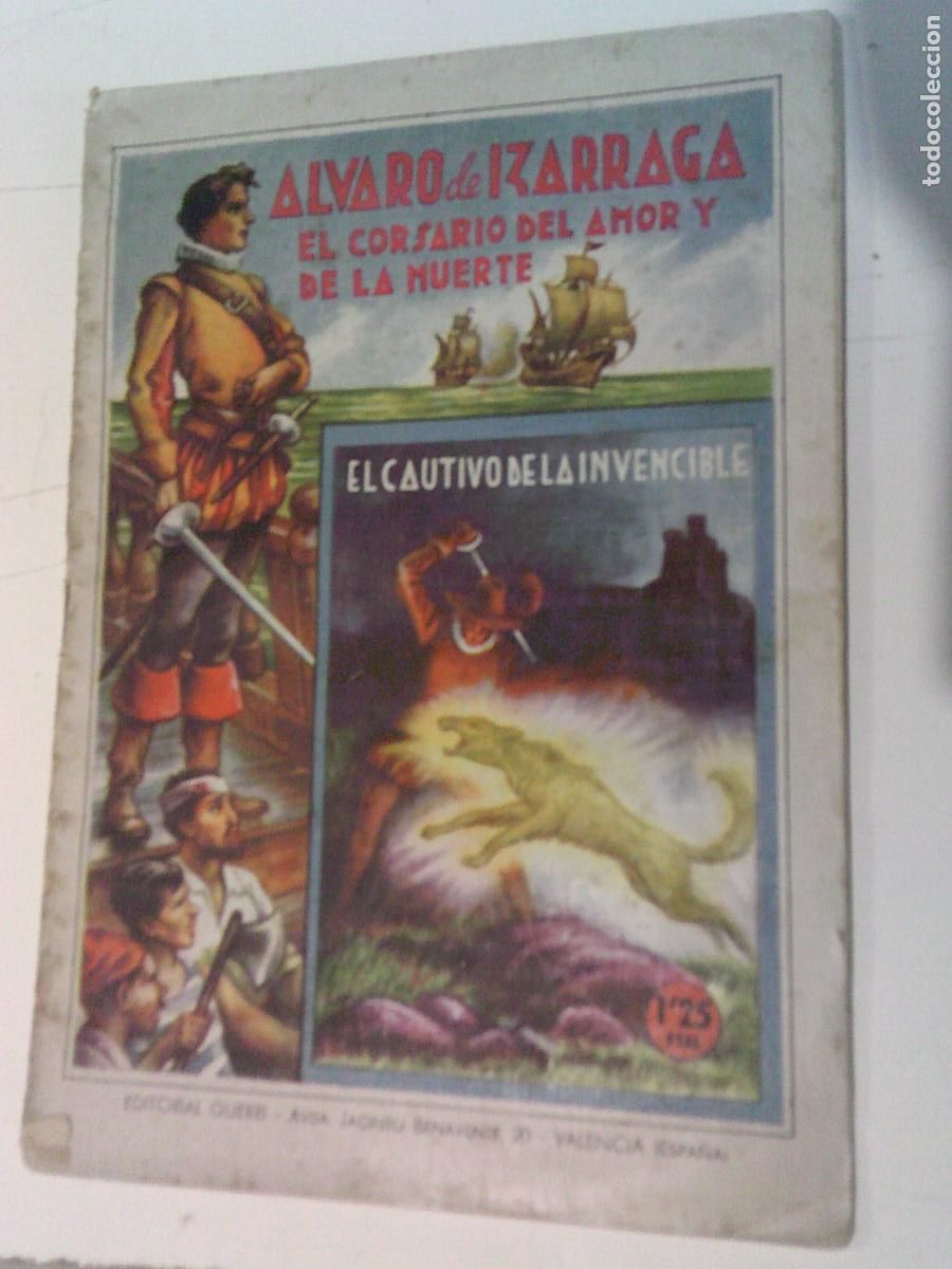 Libros de segunda mano: &Aacute;lvaro de Izarraga el corsario del amor y de la muerte El cautivo de la Invencible