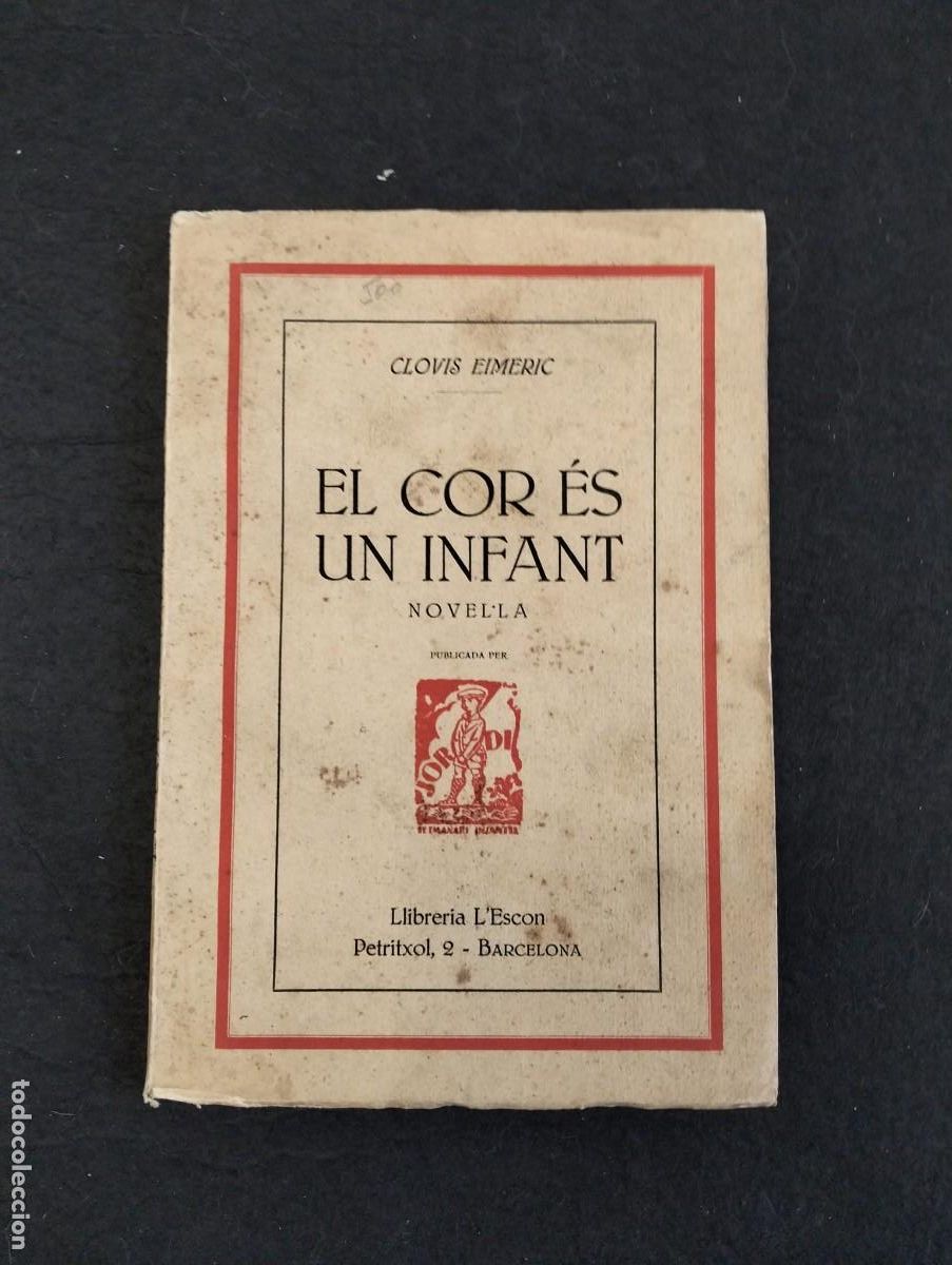 Libros de segunda mano: El cor es un infant. Clovis Eimeric. - Foto 1