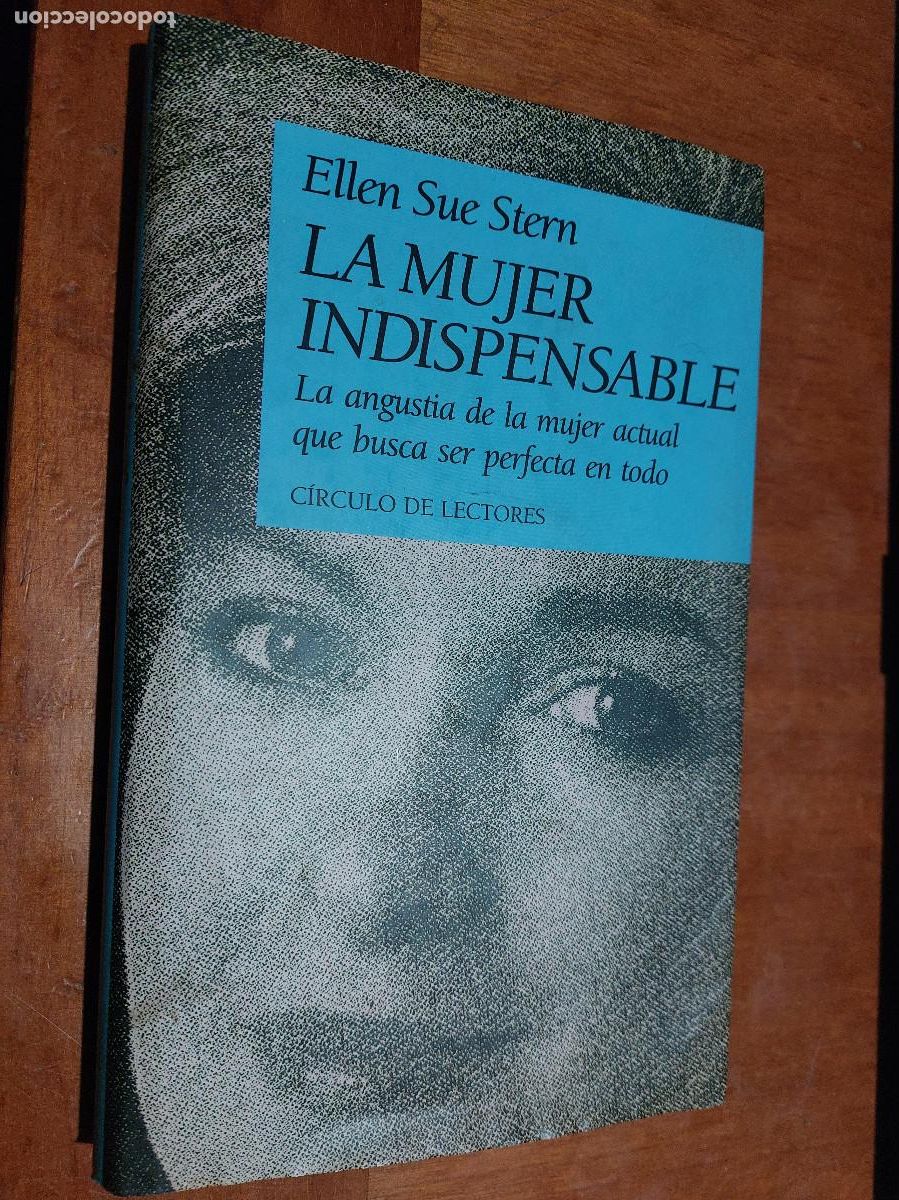 Libros de segunda mano: LA MUJER INDISPENSABLE. ELLEN SUE STERN. CIRCULO DE LECTORES E4 3 - Foto 1