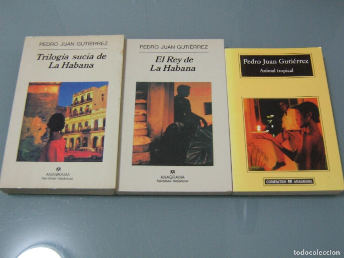 Libros de segunda mano: PEDRO JUAN GUTIERREZ. Tres libros.
