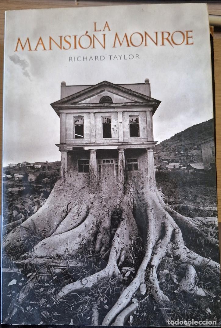 Libros de segunda mano: LA MANSION MONROE. - TAYLOR, Richard. - Foto 1