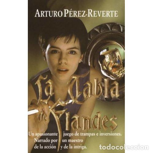 Livres d'occasion: La Tabla de Flandes - Perez Reverte, Arturo - Alfaguara - Extra, N&ordm; 2264