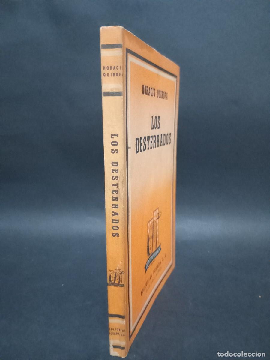 Libros de segunda mano: HORACIO QUIROGA - LOS DESTERRADOS - 1956 - Foto 2