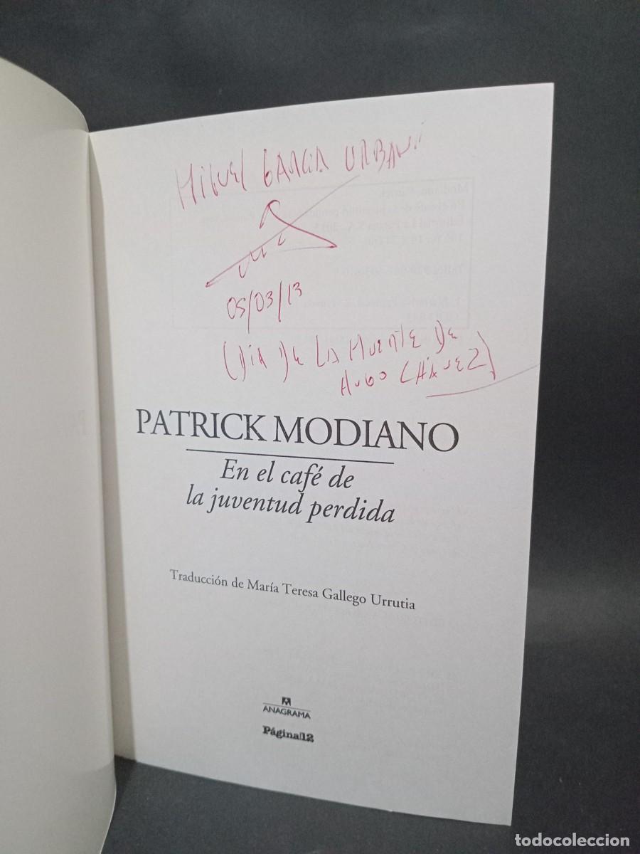 Libros de segunda mano: PATRICK MODIANO - EN EL CAF&Eacute; DE LA JUVENTUD PERDIDA - 2013 - Foto 2