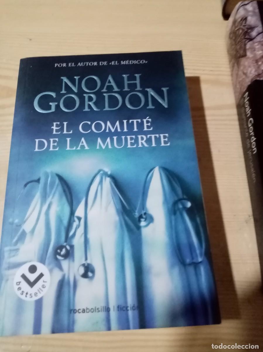 Libros de segunda mano: EL COMITE DE LA MUERTE. NOAH GORDON. EST5B2 - Foto 1