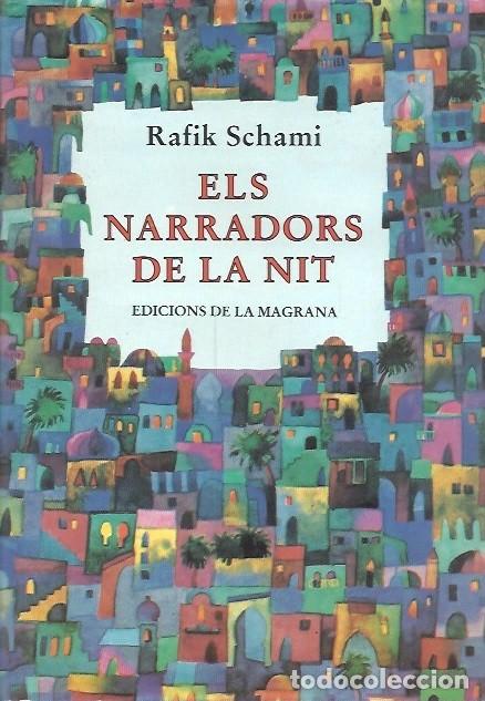 Second hand books: ELS NARRADORS DE LA NIT RAFIK SCHAMI