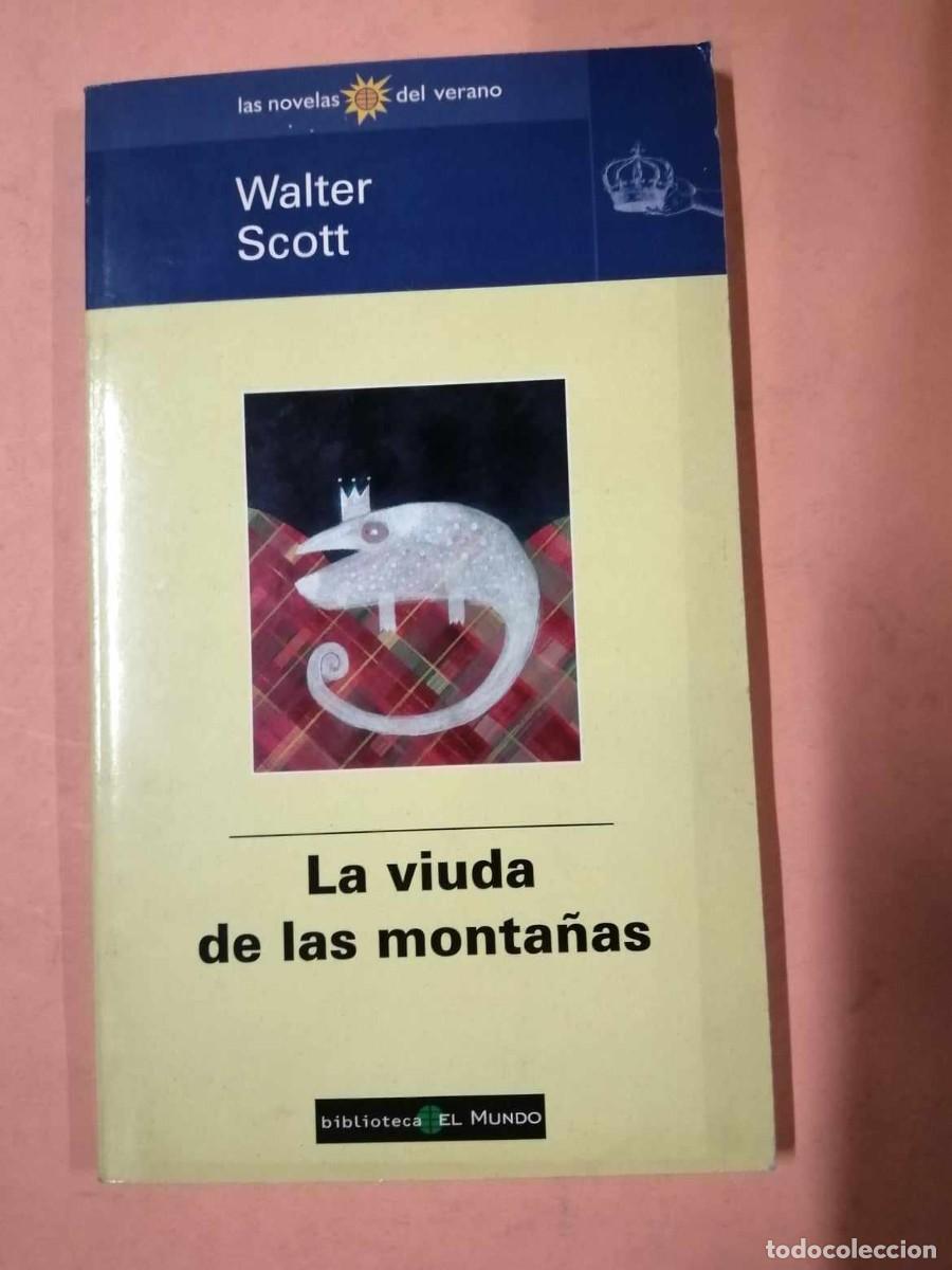 Libros de segunda mano: LA VIUDA DE LAS MONTA&Ntilde;AS (WALTER SCOTT) - Foto 1