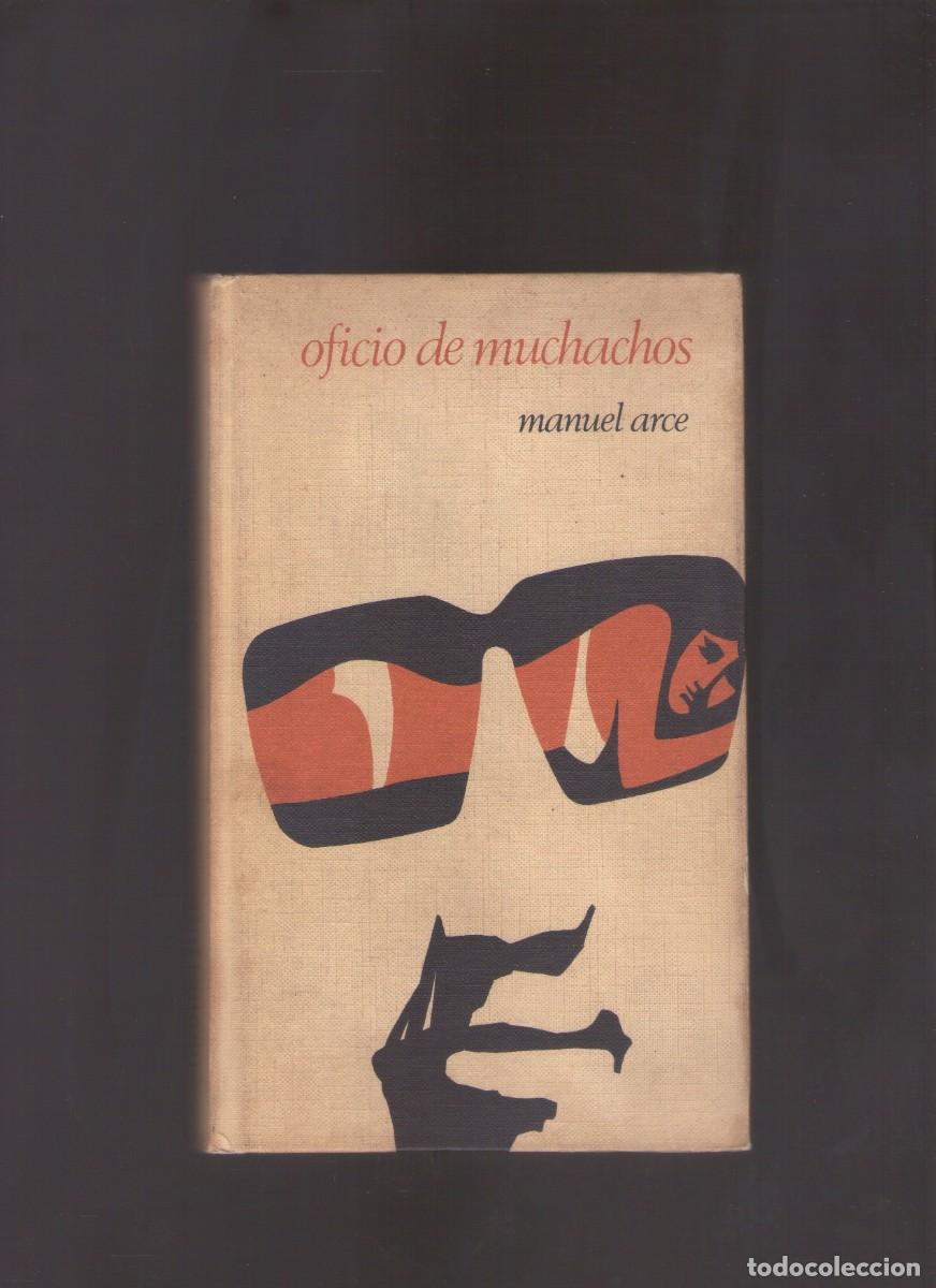 Libros de segunda mano: Mp. Oficio de muchachos (Manuel Arce) - Foto 1