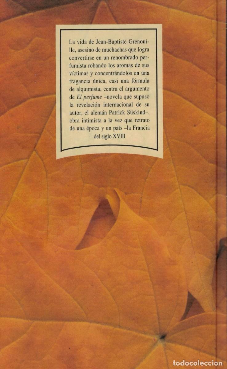 Libros de segunda mano: Patrick S&uuml;skind: El perfume - Foto 2