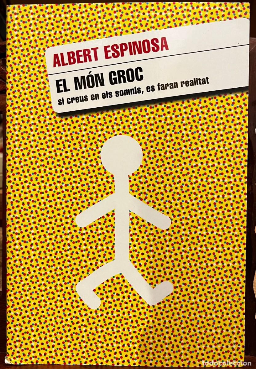 Libros de segunda mano: El m&oacute;n groc. Albert Espinosa - Foto 1