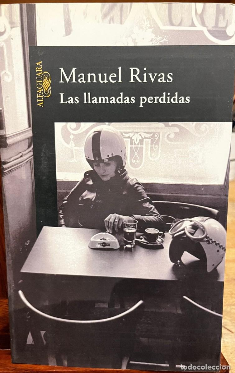 Libros de segunda mano: Las llamadas perdidas. Manuel Rivas - Foto 1