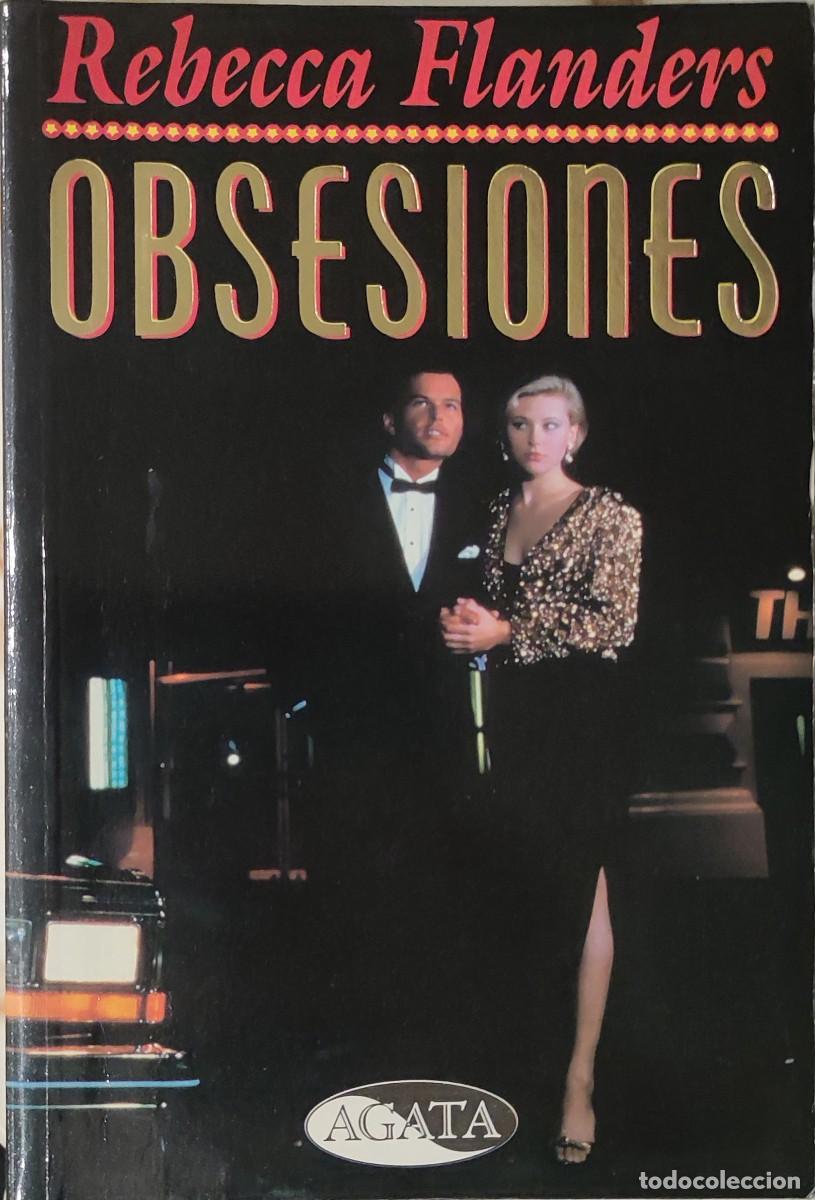 Livres d'occasion: OBSESIONES / REBECCA FLANDERS. MADRID : &Aacute;GATA, 1997.