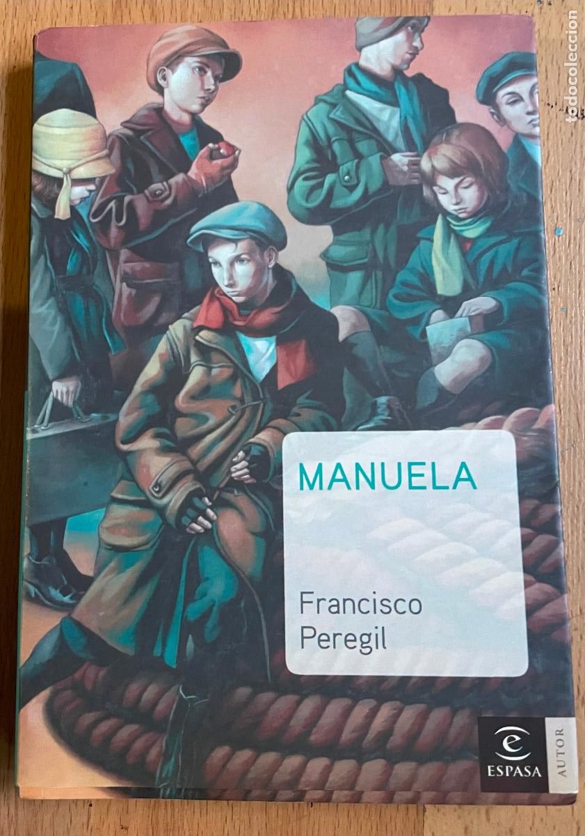Libros de segunda mano: MANUELA, Francisco Peregil, Espasa - Foto 1