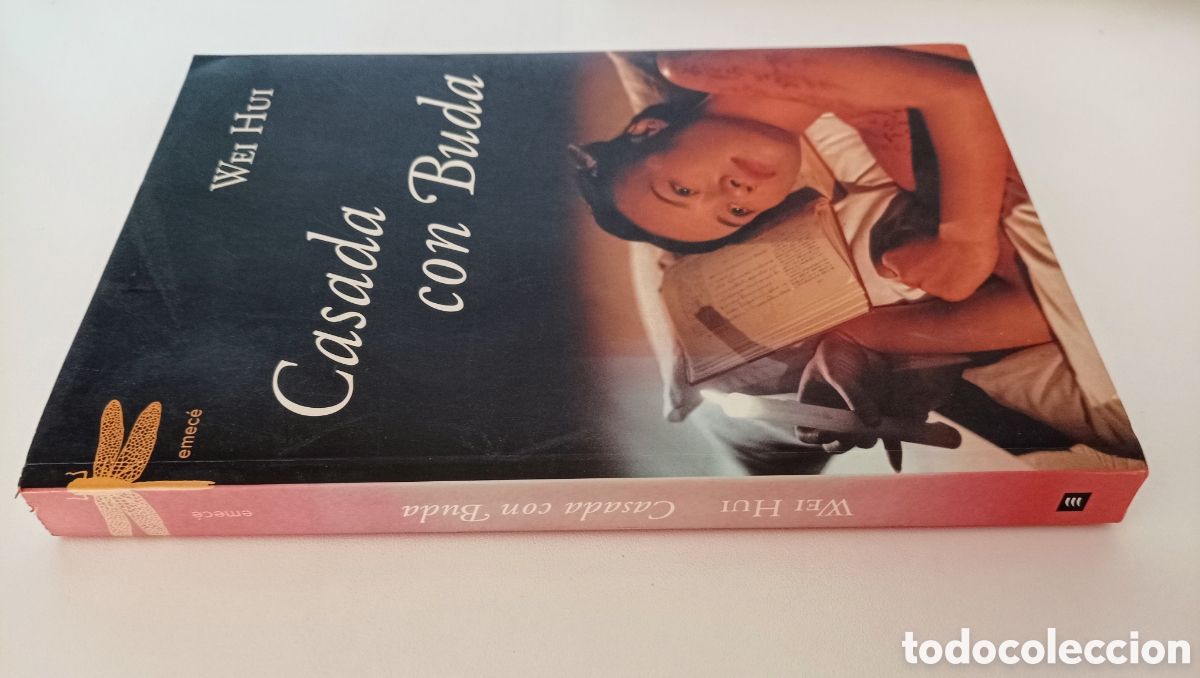 Libros de segunda mano: Libro CASADA CON BUDA. Wei Hui. Emec&eacute; Editores. - Foto 2