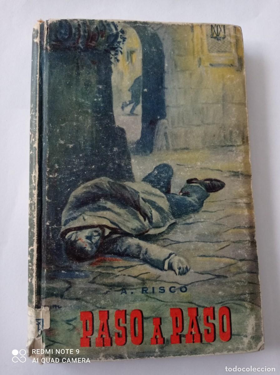 Libros de segunda mano: Libro &rdquo; Paso a paso&rdquo; AUTOR: A. Risco de 1949 - Foto 1