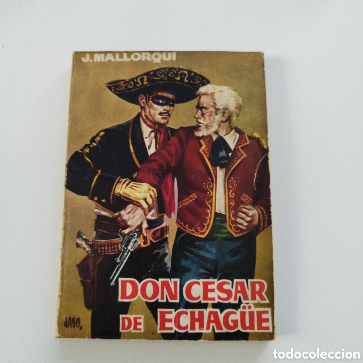 Gebrauchte B&uuml;cher: EL COYOTE / # 12 / DON CESAR DE ECHAG&Uuml;E / J. MALLORQU&Iacute; / CID