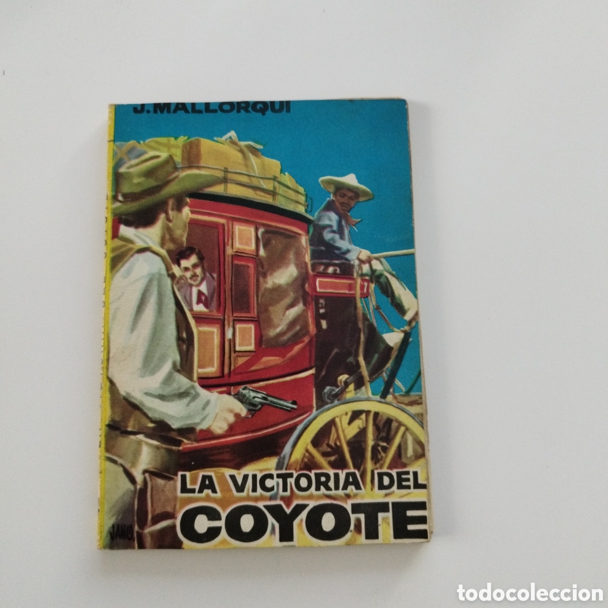 Libri di seconda mano: EL COYOTE / # 14 / LA VICTORIA DEL COYOTE / J. MALLORQU&Iacute; / CID