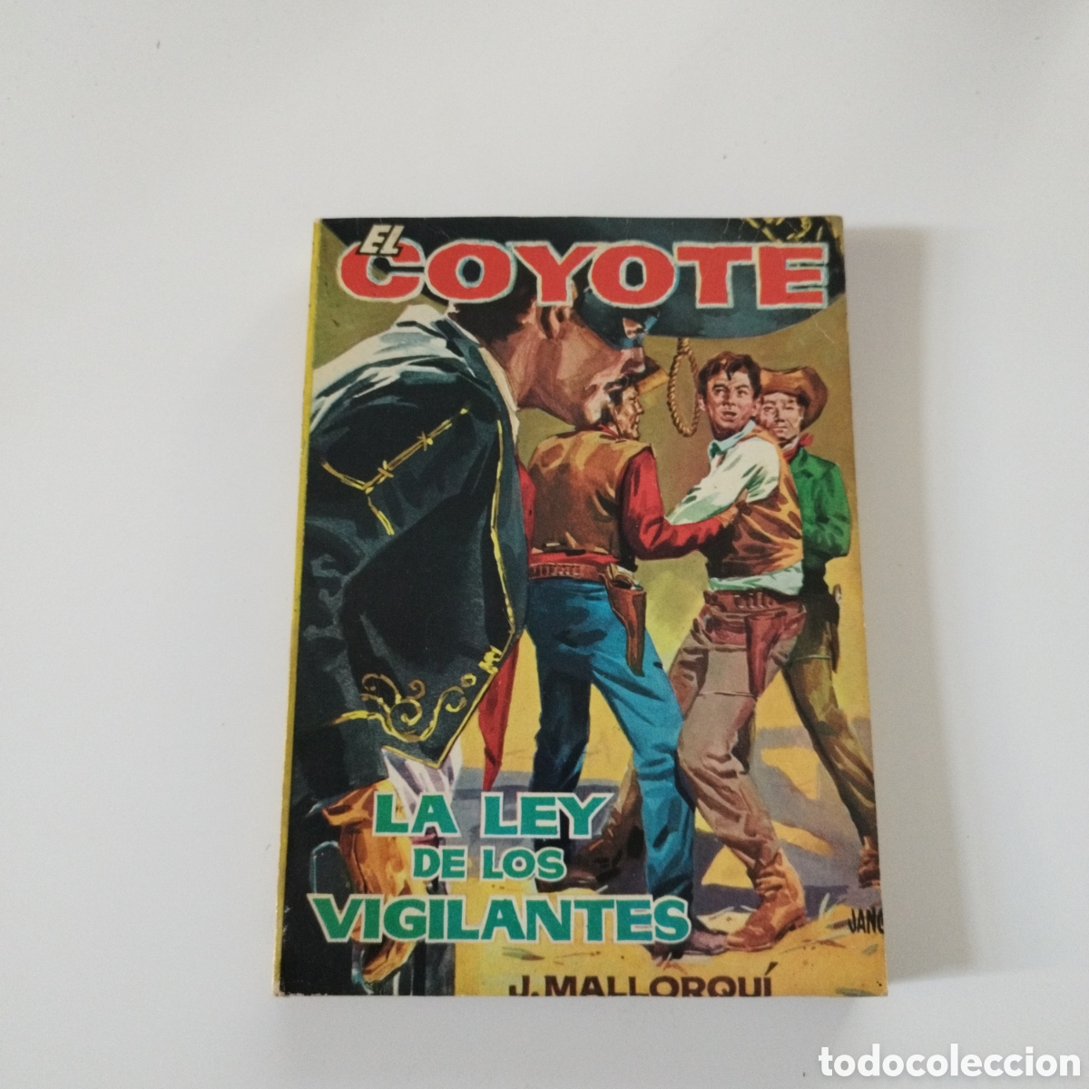 Libri di seconda mano: EL COYOTE / # 28 / LA LEY DE LOS VIGILANTES / J. MALLORQU&Iacute; / CID