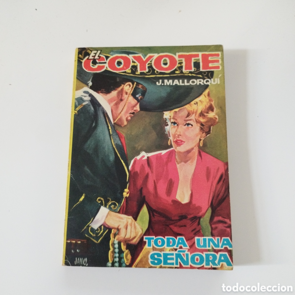 Gebrauchte B&uuml;cher: EL COYOTE / # 29 / TODA UNA SE&Ntilde;ORA / J. MALLORQU&Iacute; / CID