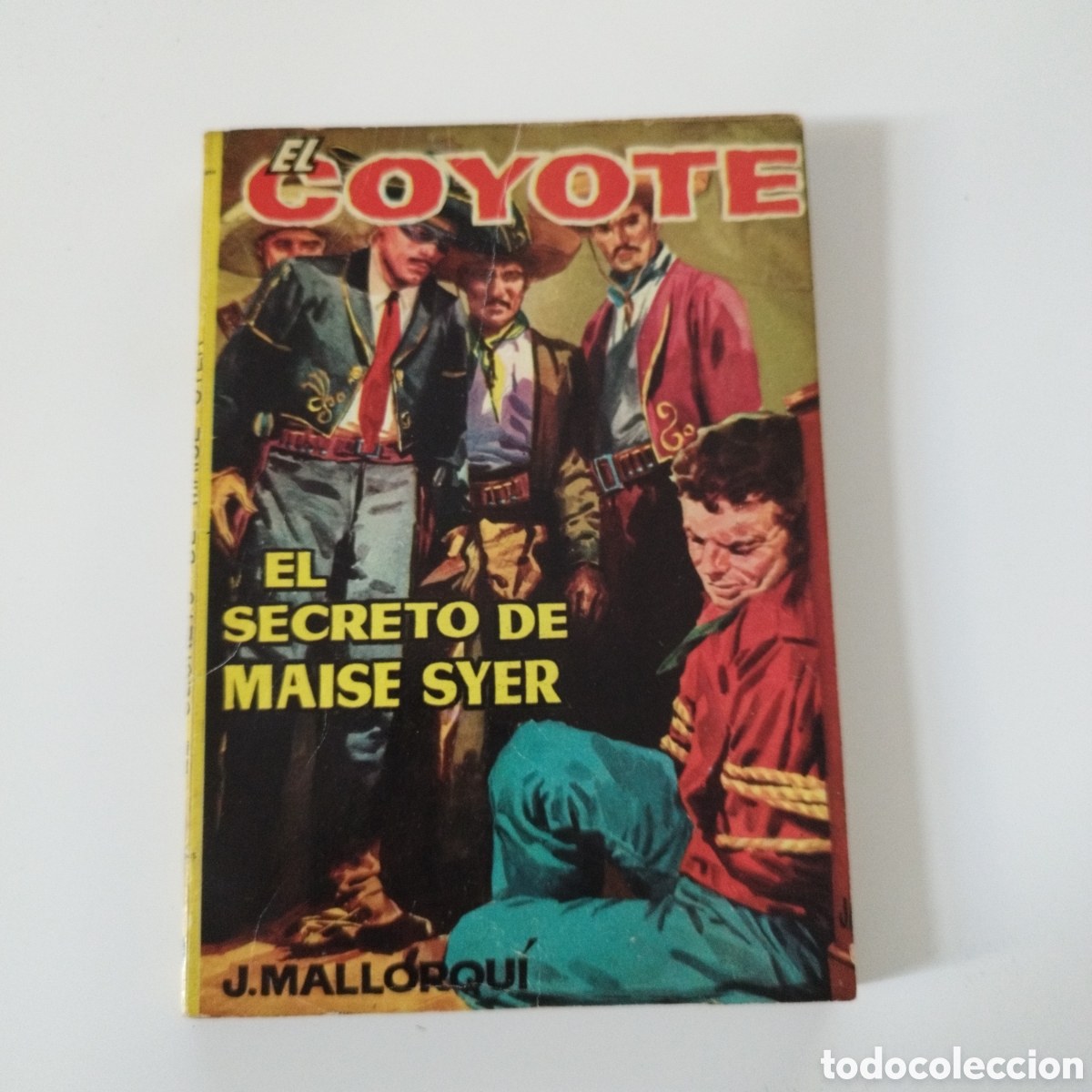 Livres d'occasion: EL COYOTE / # 30 / EL SECRETO DE MAISE SYER / J. MALLORQU&Iacute; / CID