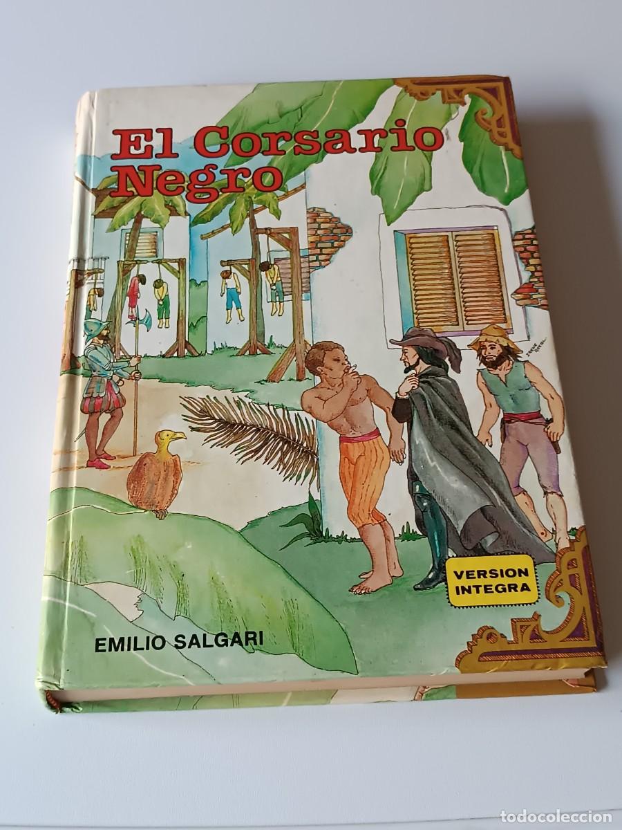Libros de segunda mano: EL CORSARIO NEGRO EMILIO SALGARI VERSION INTEGRA - Foto 1