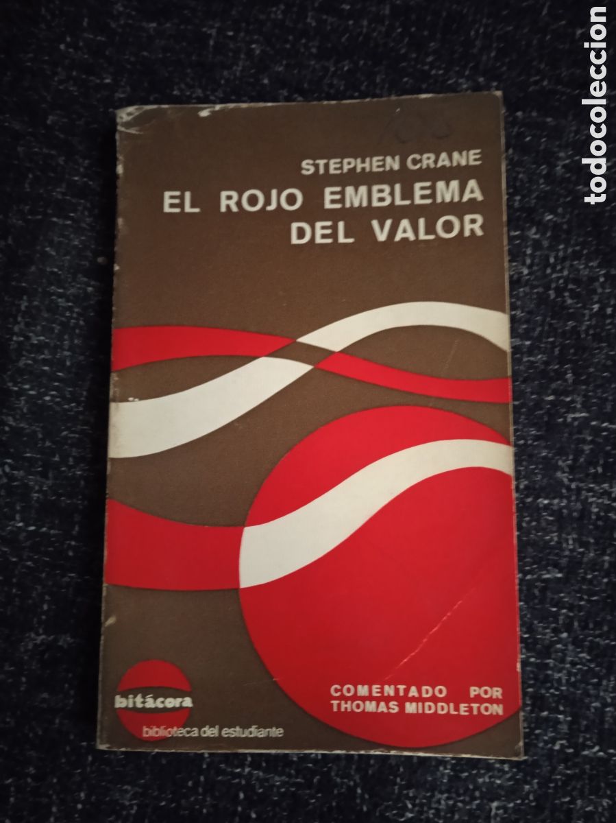 Libros de segunda mano: EL ROJO EMBLEMA DEL VALOR, / STEPHEN CRANE - Foto 1