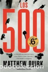 Libros de segunda mano: Los 500. - Quirk, Matthew. - Foto 1