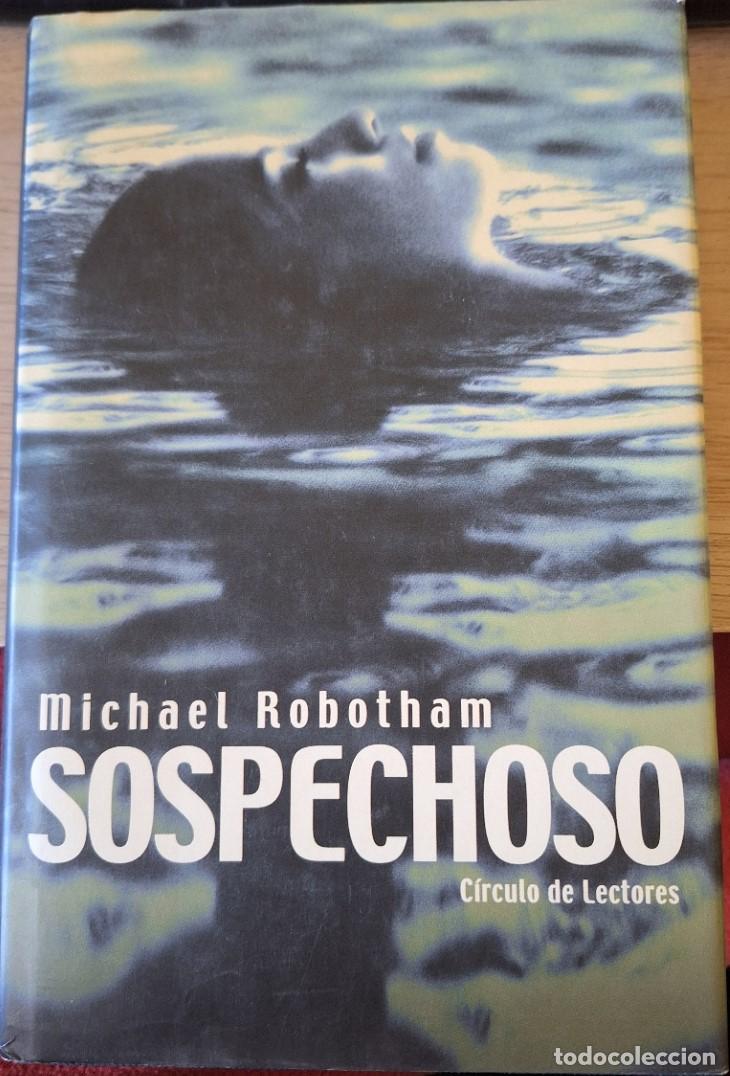 Libros de segunda mano: SOSPECHOSO. - ROBOTHAM, Michael. - Foto 1