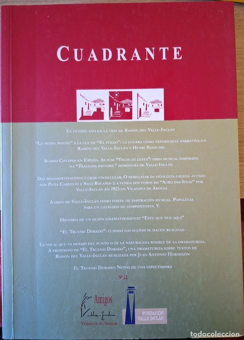 Gebrauchte B&uuml;cher: CUADRANTE N&ordm; 22. EVISTA SEMESTRAL DE ESTUDOS VALLEINCLANIANOS E HISTORICOS. -