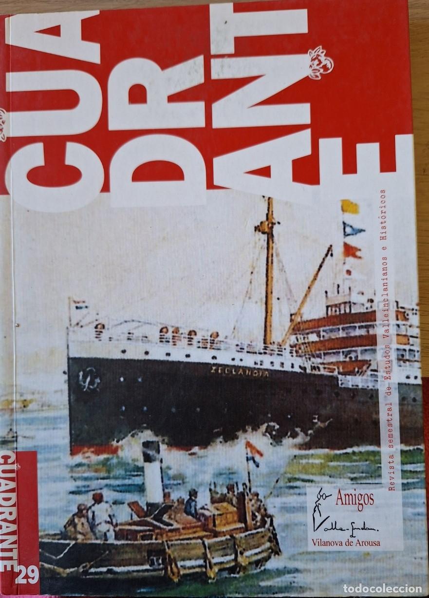 Gebrauchte B&uuml;cher: CUADRANTE N&ordm; 29. REVISTA SEMESTRAL DE ESTUDOS VALLEINCLANIANOS E HISTORICOS. -